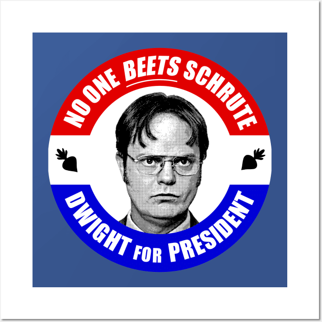 Dwight Shrute for President! Wall Art by UselessRob